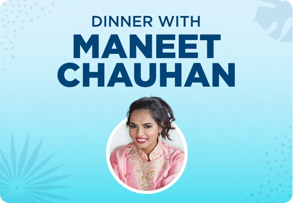 Dinner with Maneet Chauhan